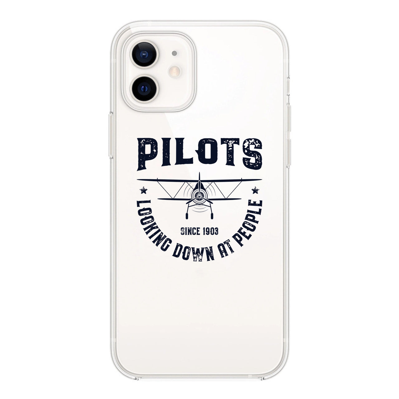Pilots Looking Down at People Since 1903 Designed Transparent Silicone iPhone Cases