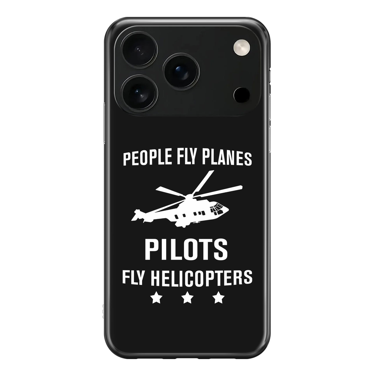 People Fly Planes Pilots Fly Helicopters Designed iPhone Cases