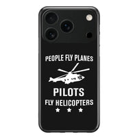 Thumbnail for People Fly Planes Pilots Fly Helicopters Designed iPhone Cases