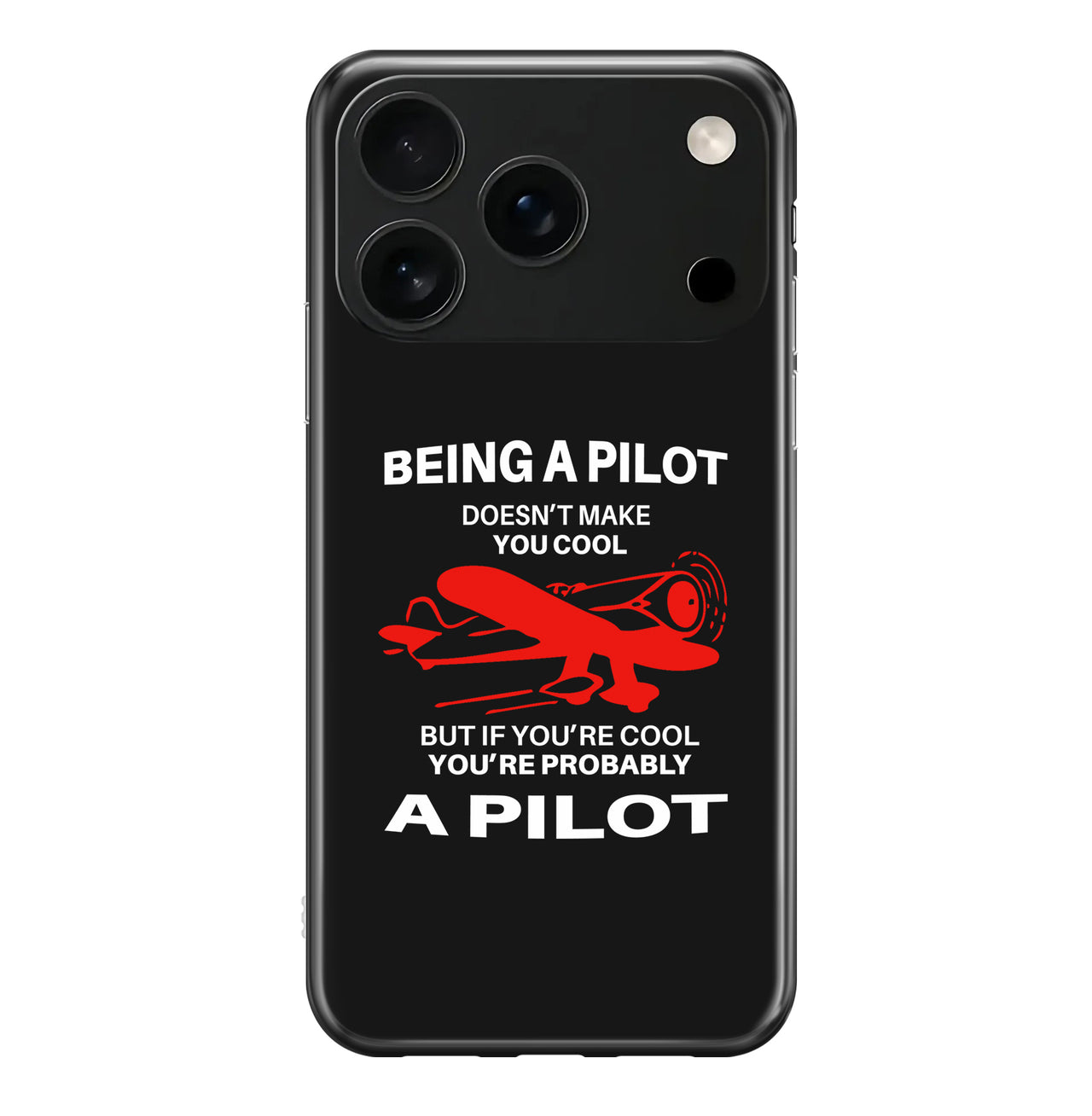 If You're Cool You're Probably a Pilot Designed iPhone Cases
