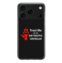 Thumbnail for Trust Me I'm an Air Traffic Controller Designed iPhone Cases
