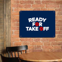 Thumbnail for Ready For Takeoff Printed Metal Sign