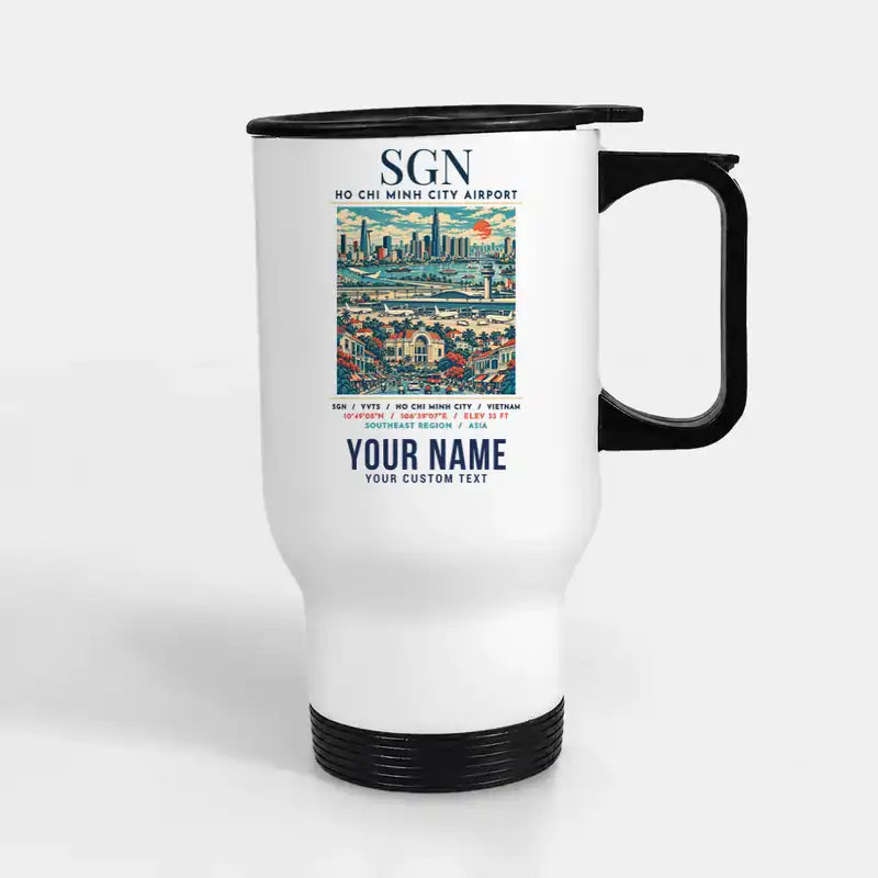 Tan Son Nhat International Airport Ho Chi Minh City (SGN) Travel Mugs - Poster + Name - Stainless Steel with Holder - White