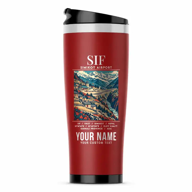 Simikot Airport (SIF) Travel Mugs - Poster + Name - Stainless Steel (No Holder) - Red
