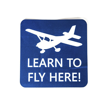 LEARN TO FLY HERE!  BlueDesigned Stickers