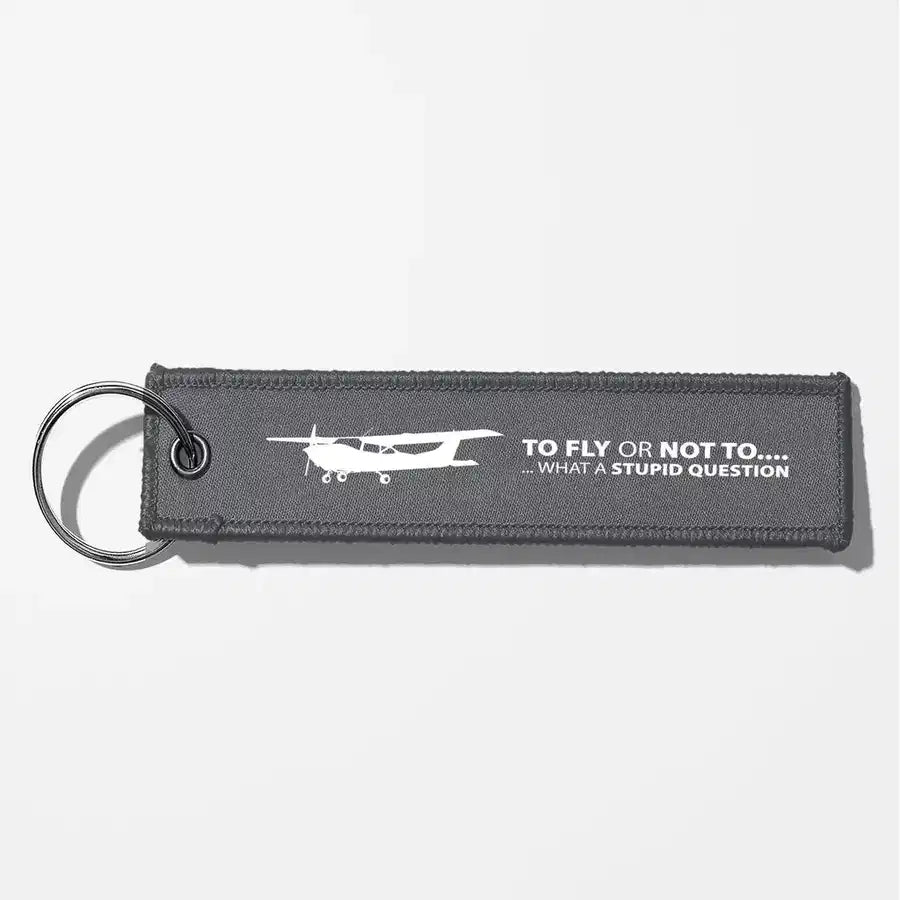 To Fly or Not To Fly Key Chains - Gray