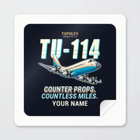 Thumbnail for Tupolev Tu-114 - Cartoon + Name - Square Sticker - Peel