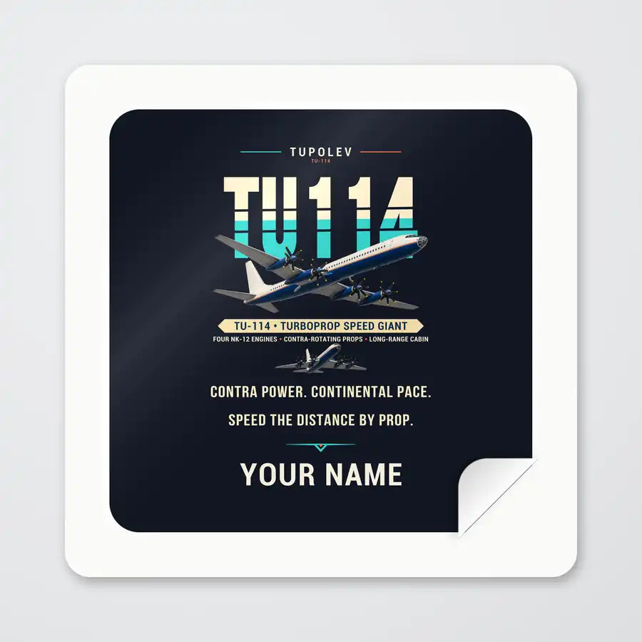 Tupolev Tu-114 - Original + Name - Square Sticker - Peel