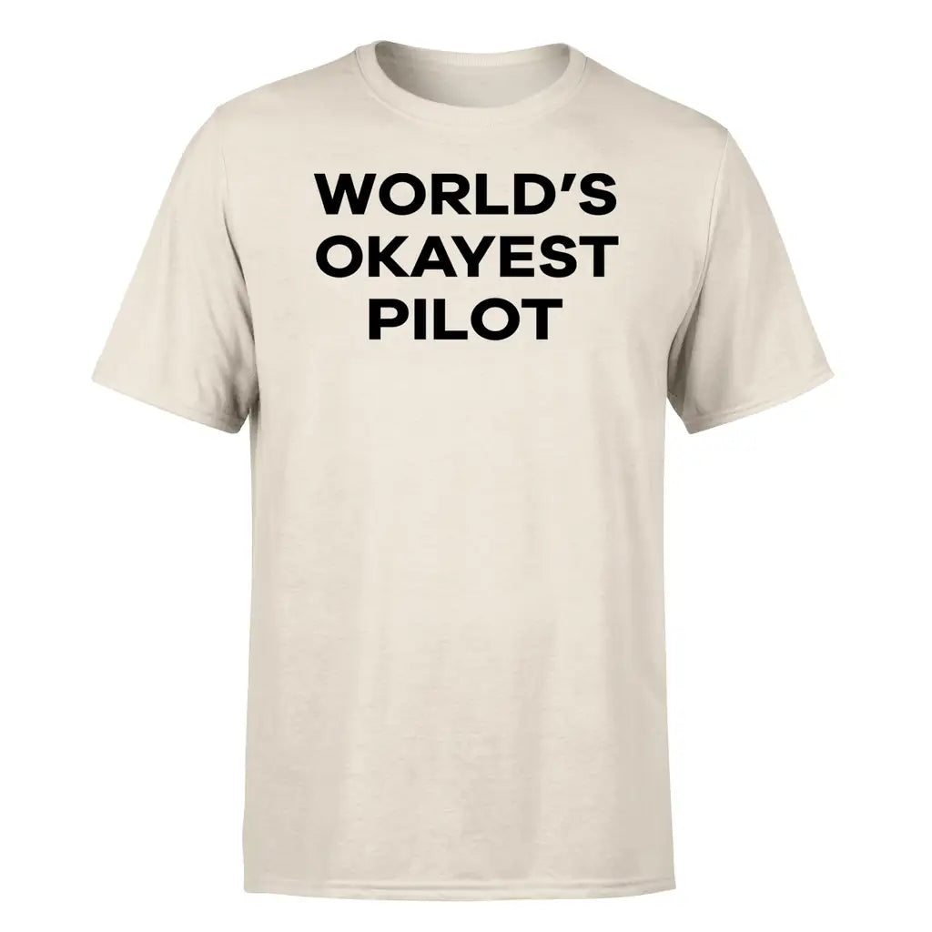 World's Okayest Pilot design on beige single side