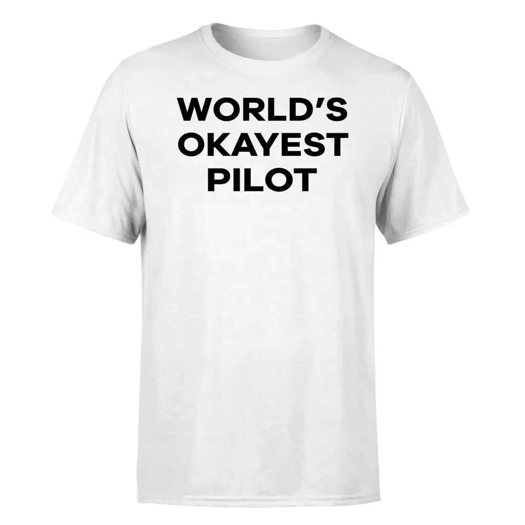 World's Okayest Pilot design on white single side