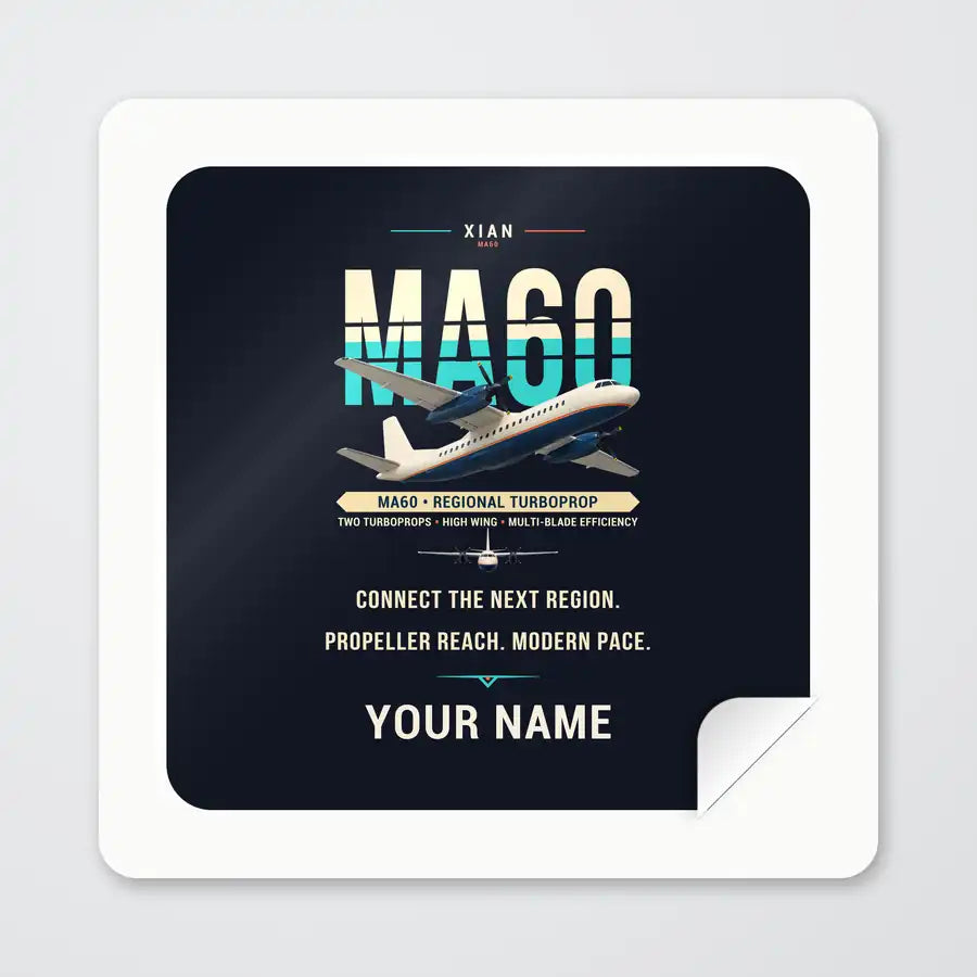 Xian MA60 - Original + Name - Square Sticker - Peel