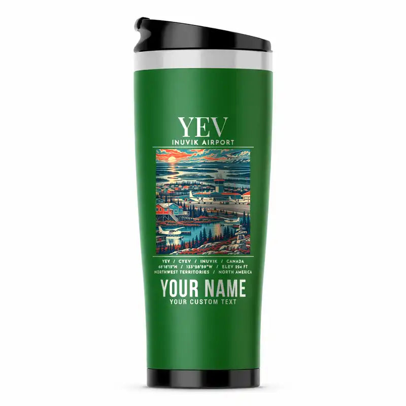 Inuvik (Mike Zubko) Airport (YEV) Travel Mugs - Poster + Name - Stainless Steel (No Holder) - Green