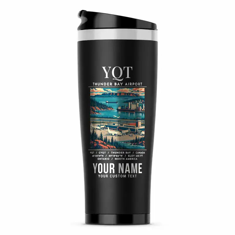 Thunder Bay International Airport (YQT) Travel Mugs - Poster + Name - Stainless Steel (No Holder) - Black
