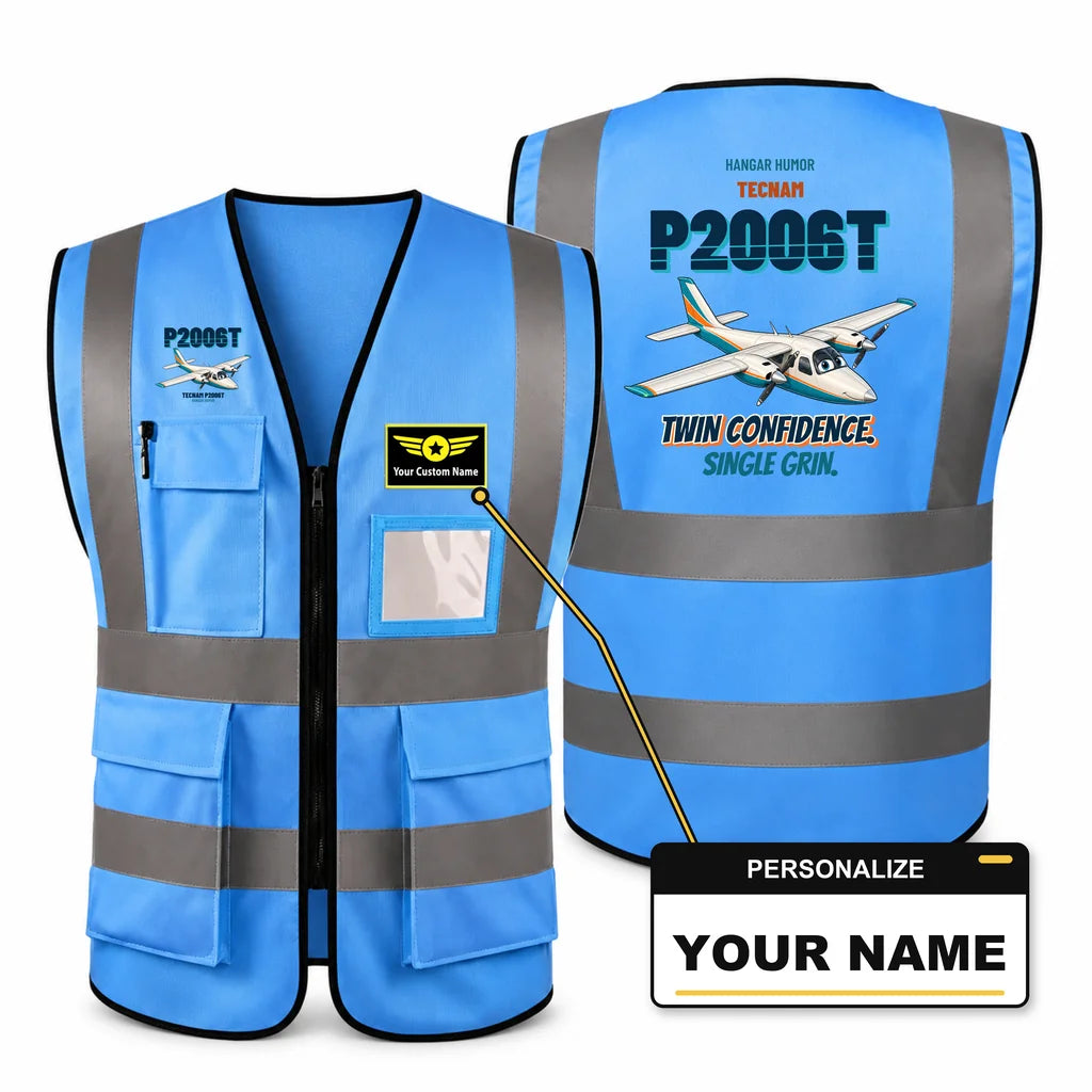 Tecnam P2006T - Twin confidence. Single grin. design on blue high-visibility reflective vest with custom name badge