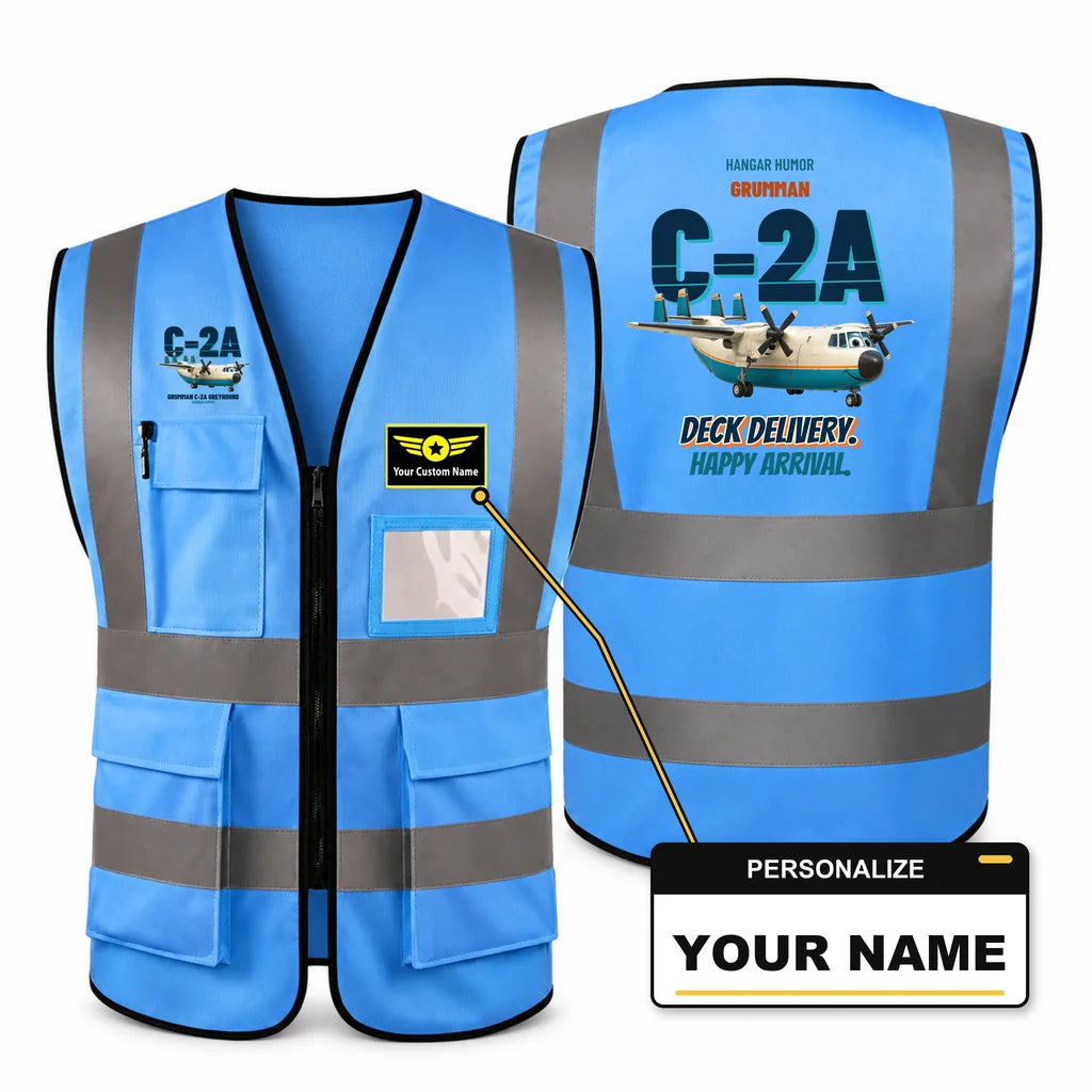 Grumman C-2A Greyhound - Deck delivery. Happy arrival. design on blue high-visibility reflective vest with custom name badge