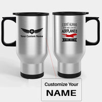 Thumbnail for I Don't Always Stop and Look at Airplanes Travel Mugs (With Holder) aviation design on travel mug with holder, insulated doub.