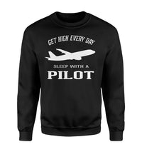 Thumbnail for Get High Every Day Sleep With A aviation design printed on soft cotton blend sweatshirt.
