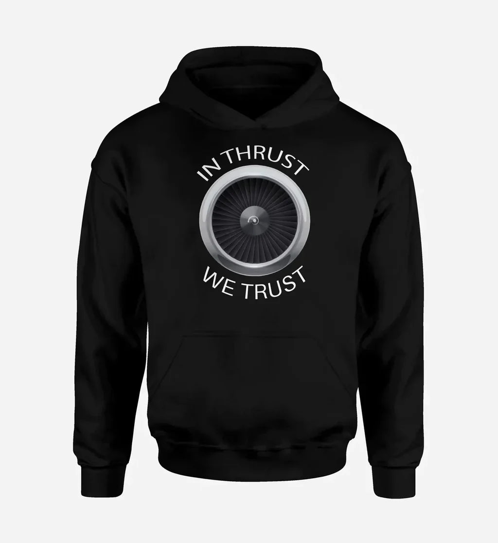 Thrust We Trust Hoodie