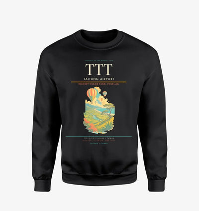 Taitung Airport (TTT) design on black sweatshirt