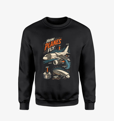 How Planes Fly V2 design on black sweatshirt