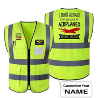 Thumbnail for I Don't Always Stop and Look at Airplanes aviation design printed on high-visibility reflective fabric reflective vest.