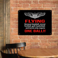 Thumbnail for Flying One Ball aviation design on durable metal with painted finish metal sign.