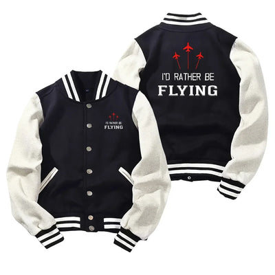 I'D Rather Be Flying Baseball Style aviation design printed on two-tone shell with ribbed cuffs baseball jacket.