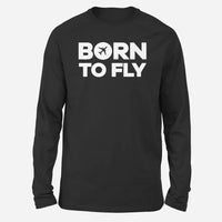 Thumbnail for Born To Fly Special Long-Sleeve aviation design printed on soft cotton long-sleeve T-shirt.