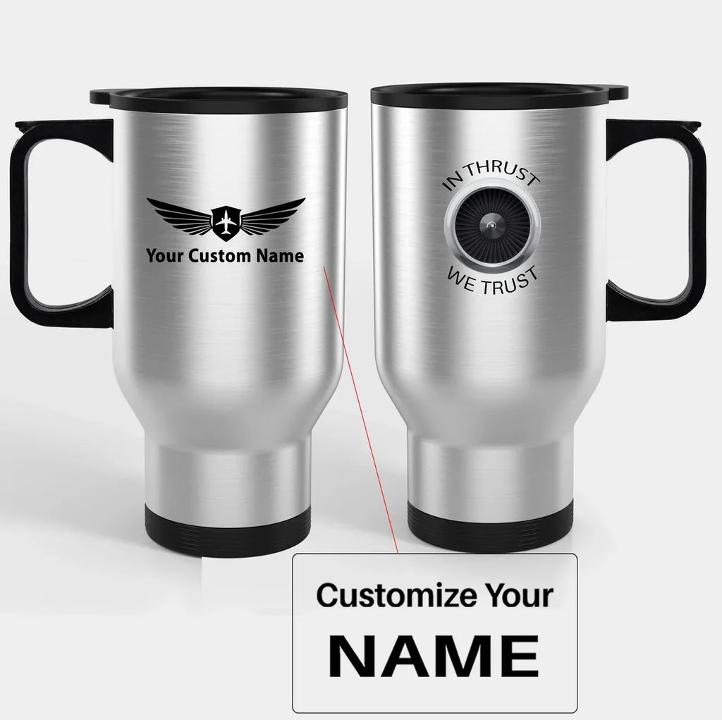 In Thrust We Trust Travel Mugs (With Holder) aviation design on travel mug with holder, insulated double-wall with car-cup ba.
