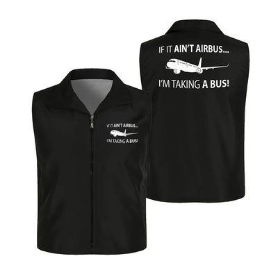 If It Ain't Airbus I'm Taking A Bus Thin Style aviation design printed on lightweight shell with sleeveless design thin vest.