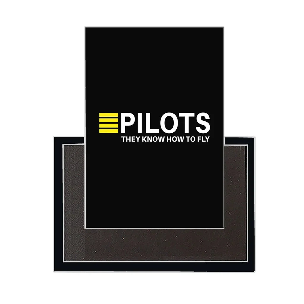 Pilots They Know How To Fly aviation design magnet in strong neodymium core.