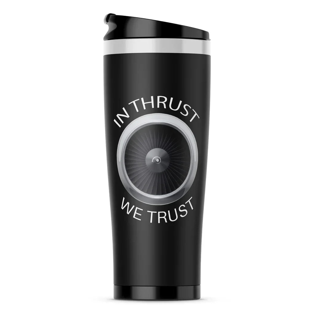 In Thrust We Trust aviation design on travel mug no-holder, insulated double-wall.