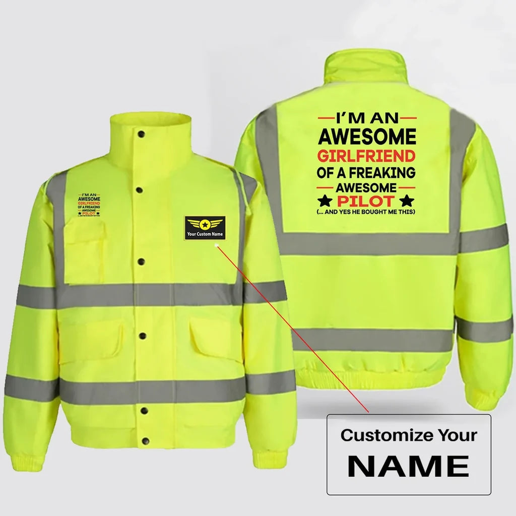 I am an Awesome Girlfriend aviation design printed on insulated shell with high-visibility reflective panels reflective winte.