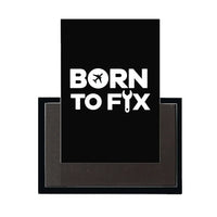 Thumbnail for Born To Fix Airplanes aviation design magnet in strong neodymium core.