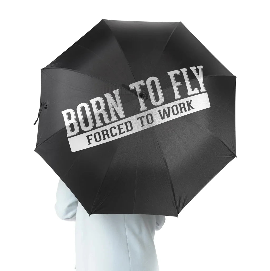 Born To Fly Forced To Work aviation design on windproof polyester umbrella.