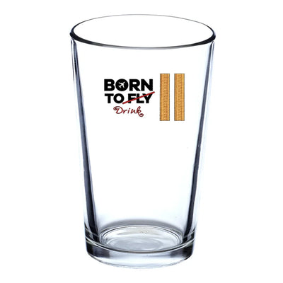 Born To Drink & 2 Lines Beer & aviation design on beer water glass, versatile drinkware.
