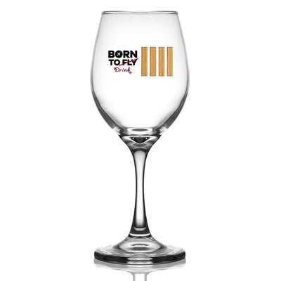 Born To Drink & 4 Wine Glass