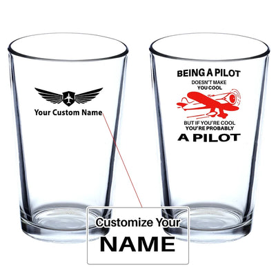 If You're Cool You're Probably a Pilot Beer & aviation design on beer water glass, versatile drinkware.