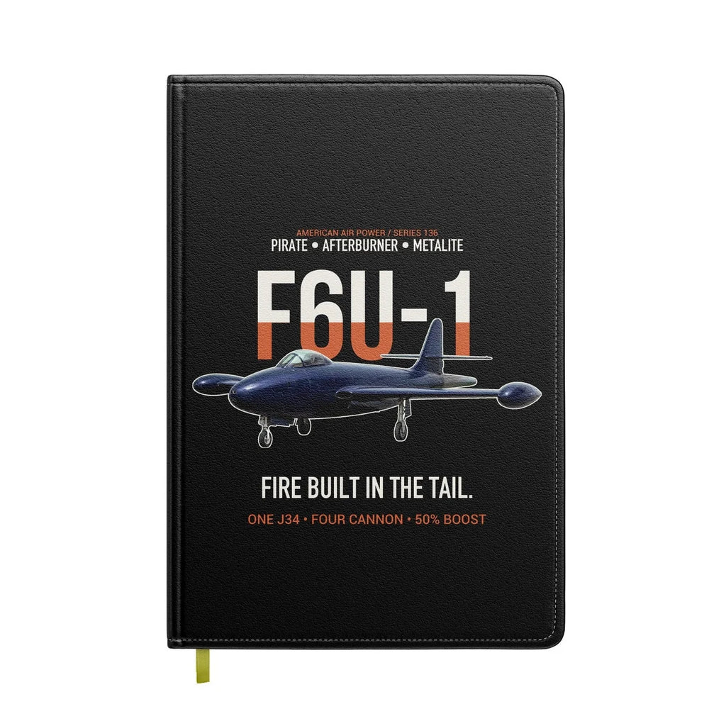 F6U-1 Pirate Fire Built in the Tail design on black notebook
