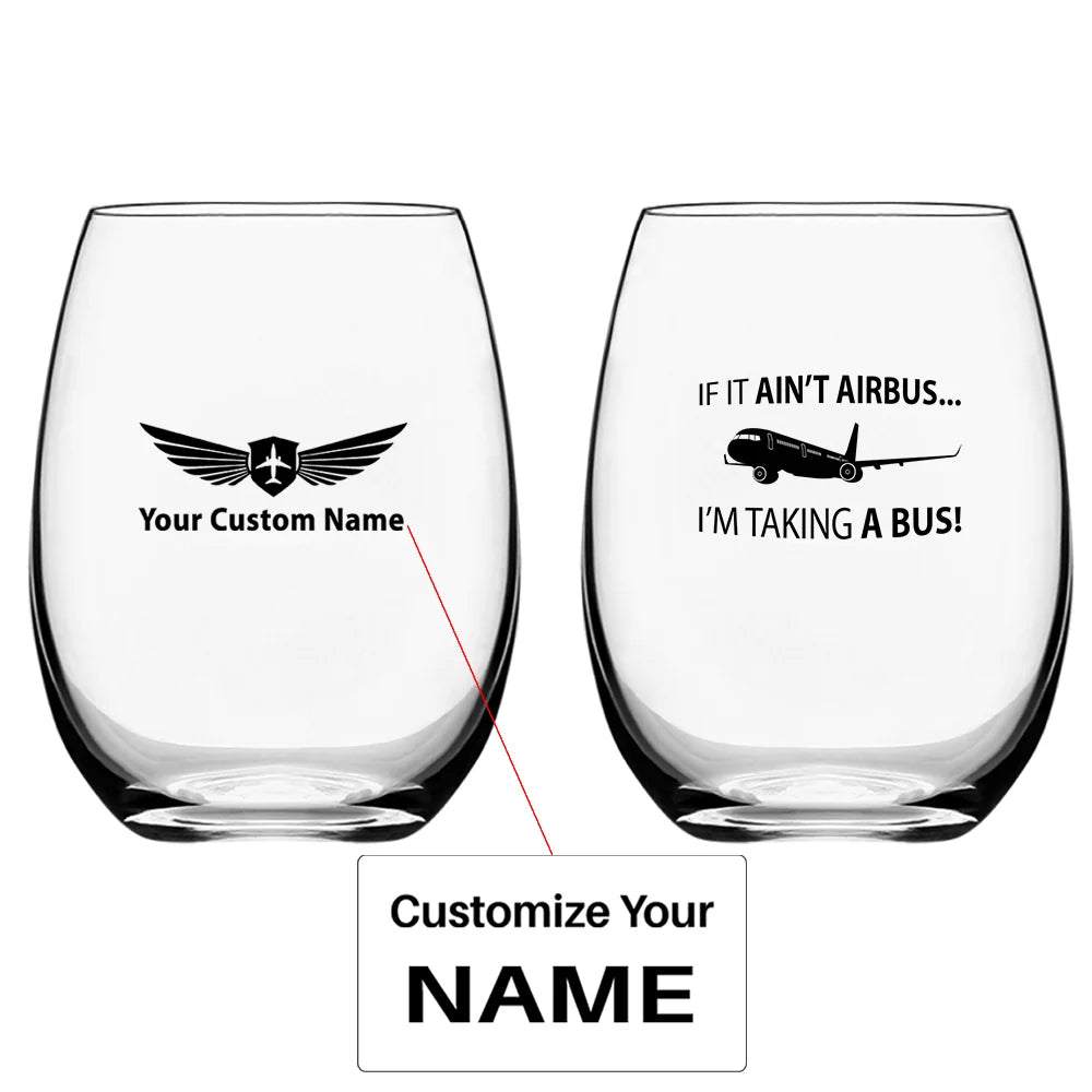 If It Ain't Airbus I'm Taking A Bus Water & Drink aviation design on water glass, crystal-clear premium glassware.