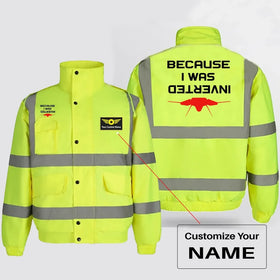 Because I was Inverted Reflective Winter Jackets