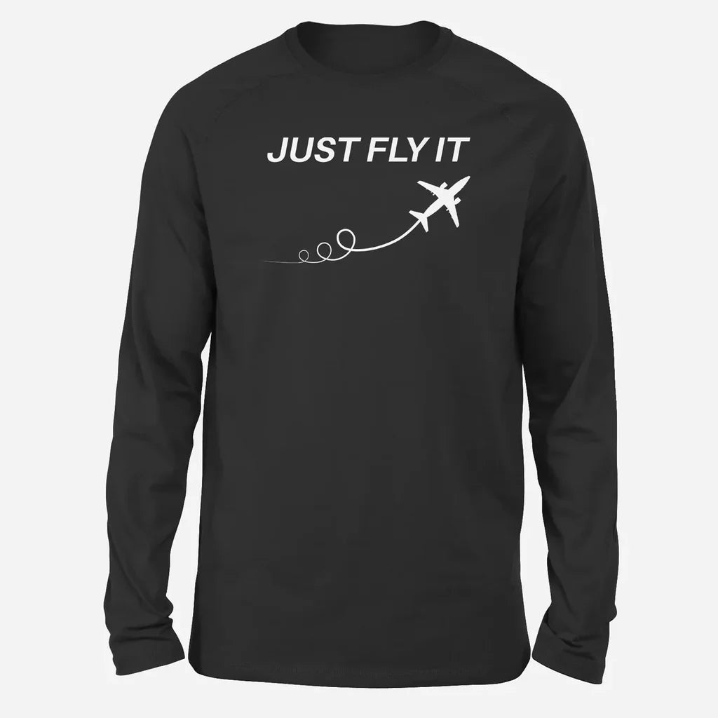 Just Fly It Long-Sleeve aviation design printed on soft cotton long-sleeve T-shirt.