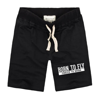Born To Fly Forced To Work aviation design on soft cotton shorts.