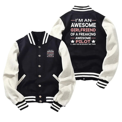 I am an Awesome Girlfriend Baseball Style aviation design printed on two-tone shell with ribbed cuffs baseball jacket.