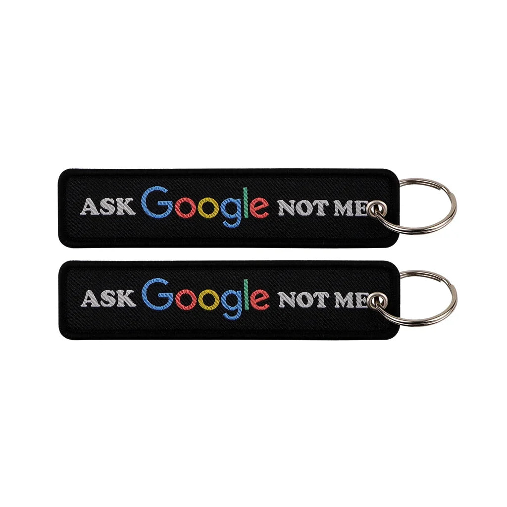 Ask Google Not Me aviation fashion key chain in polished metal.