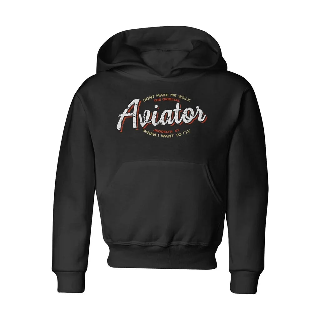 Aviator - Dont Make Me Walk "CHILDREN" aviation print on kids soft cotton blend hoodie.