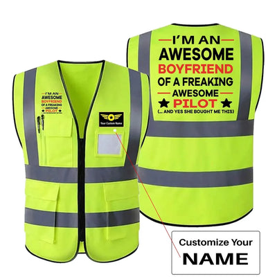 I am an Awesome Boyfriend aviation design printed on high-visibility reflective fabric reflective vest.