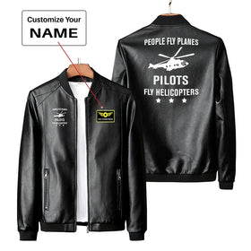 People Fly Planes Pilots Fly Helicopters PU Leather Jackets