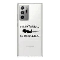 Thumbnail for If It Ain't Airbus I'm Taking A Bus Transparent Silicone Samsung S & Note aviation design on transparent Samsung Galaxy S/Not.