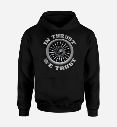 Thrust We Trust Hoodie